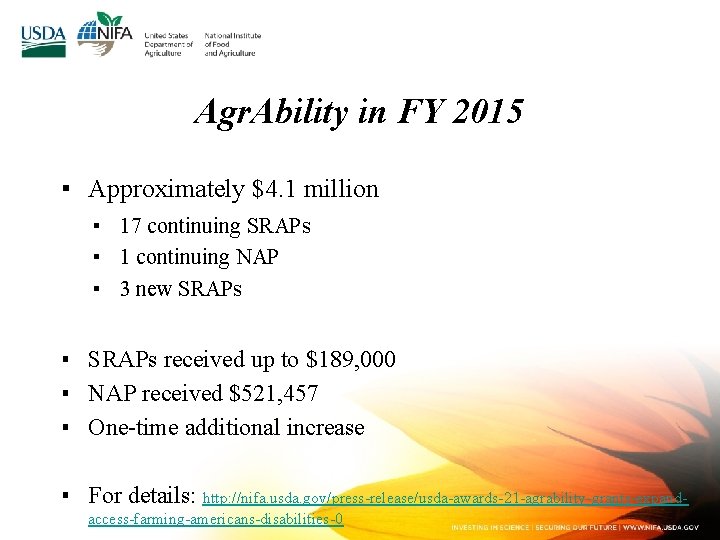 Agr. Ability in FY 2015 ▪ Approximately $4. 1 million ▪ 17 continuing SRAPs