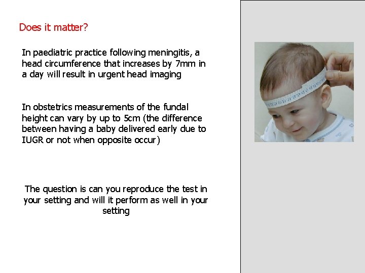 Does it matter? In paediatric practice following meningitis, a head circumference that increases by