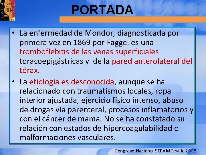 PORTADA • La enfermedad de Mondor, diagnosticada por primera vez en 1869 por Fagge,