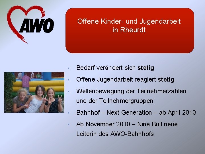 Offene Kinder- und Jugendarbeit in Rheurdt • Bedarf verändert sich stetig • Offene Jugendarbeit