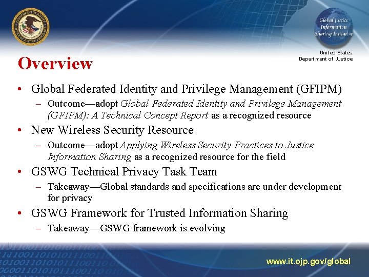 United States Department of Justice Overview • Global Federated Identity and Privilege Management (GFIPM)