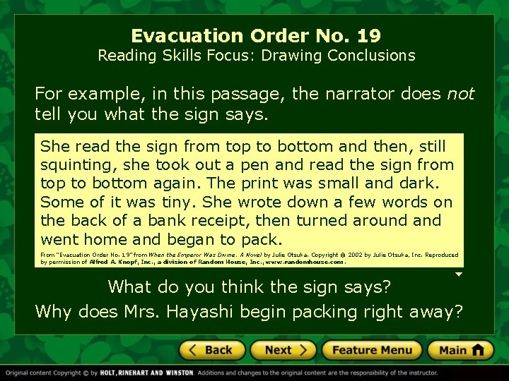Evacuation Order No. 19 Reading Skills Focus: Drawing Conclusions For example, in this passage,
