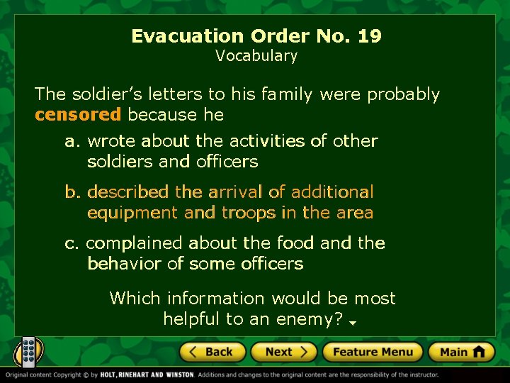 Evacuation Order No. 19 Vocabulary The soldier’s letters to his family were probably censored