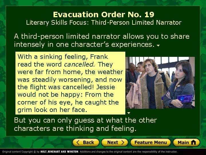 Evacuation Order No. 19 Literary Skills Focus: Third-Person Limited Narrator A third-person limited narrator