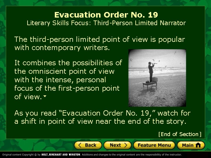 Evacuation Order No. 19 Literary Skills Focus: Third-Person Limited Narrator The third-person limited point