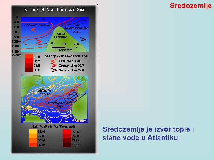 Sredozemlje je izvor tople i slane vode u Atlantiku 