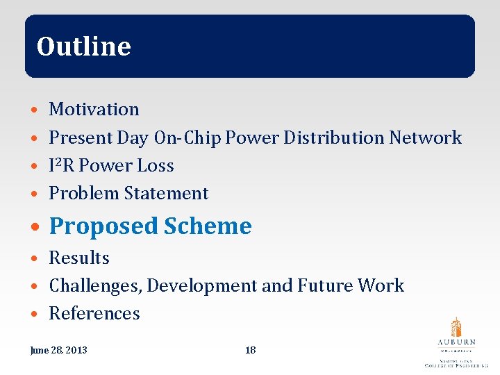 Outline • • Motivation Present Day On-Chip Power Distribution Network I 2 R Power