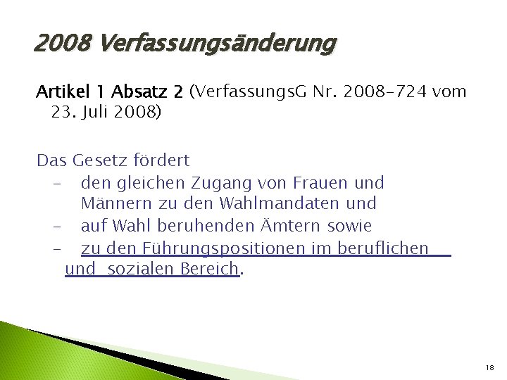 2008 Verfassungsänderung Artikel 1 Absatz 2 (Verfassungs. G Nr. 2008 -724 vom 23. Juli