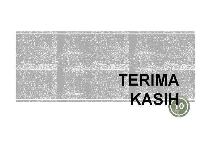 TERIMA KASIH 10 