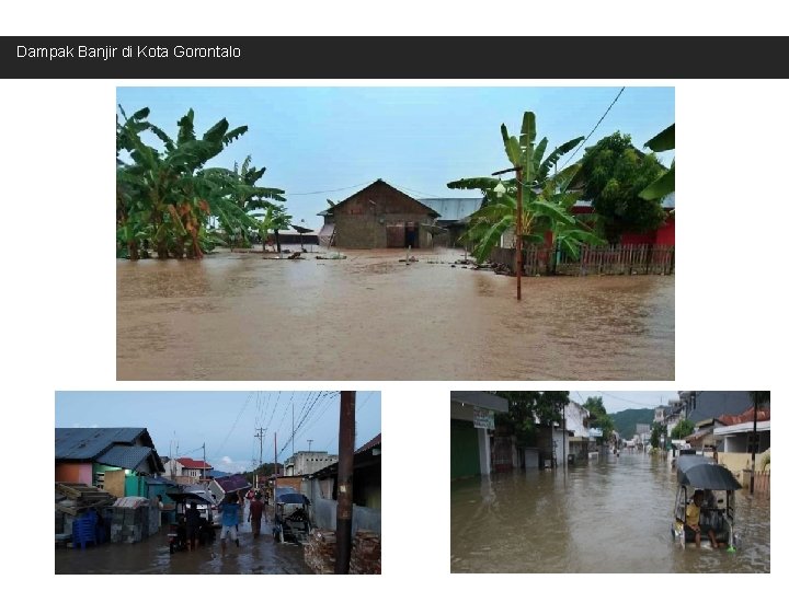 Dampak Banjir di Kota Gorontalo 