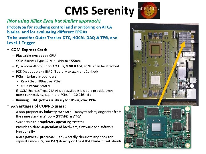 CMS Serenity (Not using Xilinx Zynq but similar approach) Prototype for studying control and