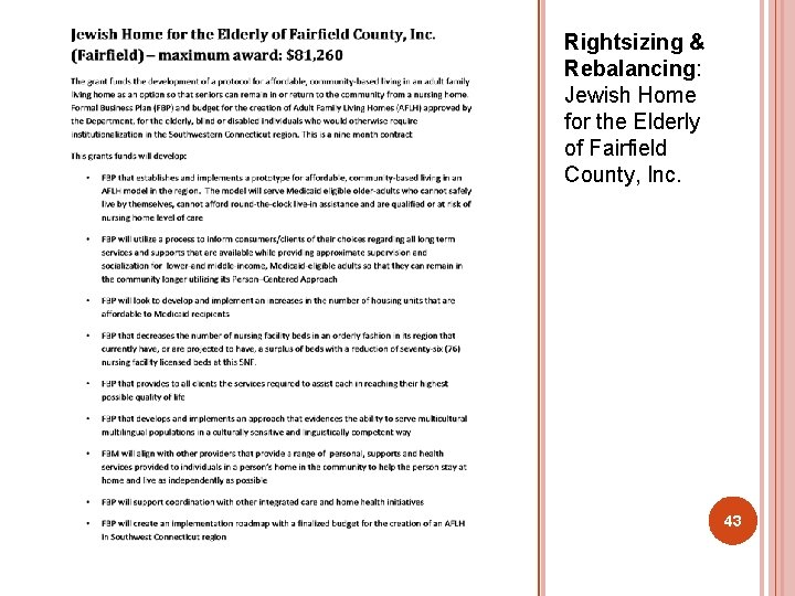 Rightsizing & Rebalancing: Jewish Home for the Elderly of Fairfield County, Inc. 43 
