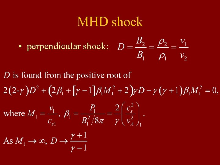 MHD shock • perpendicular shock: 