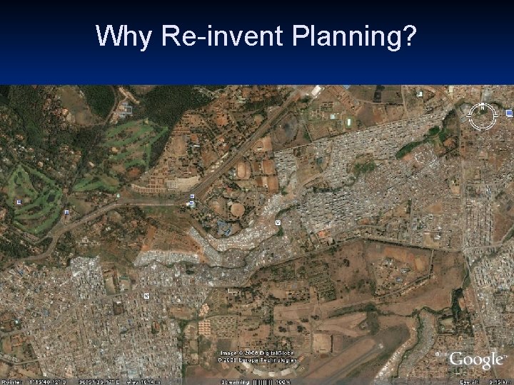 Why Re-invent Planning? 