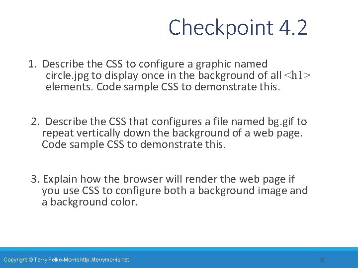 Checkpoint 4. 2 1. Describe the CSS to configure a graphic named circle. jpg