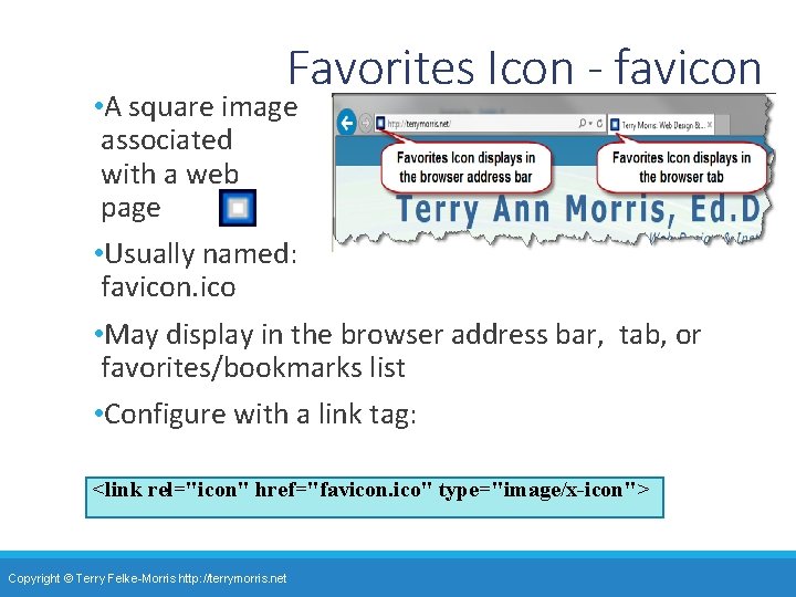 Favorites Icon - favicon • A square image associated with a web page •