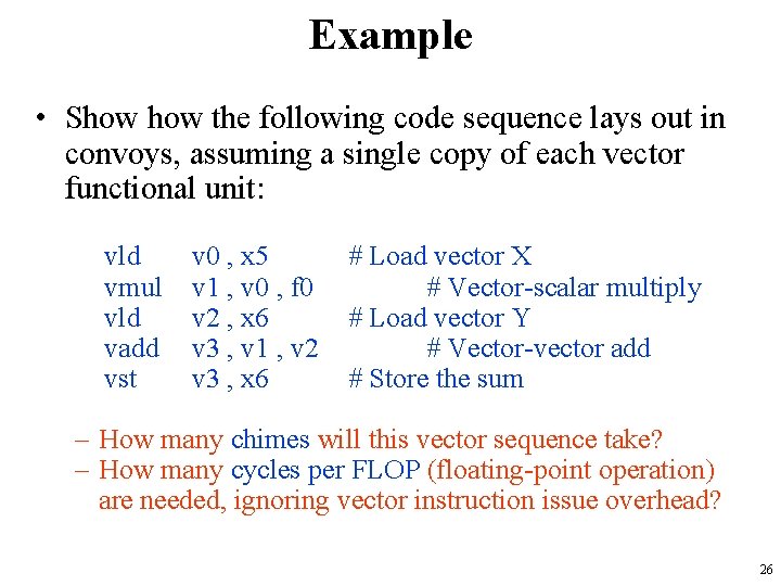 Example • Show the following code sequence lays out in convoys, assuming a single Example • Show the following code sequence lays out in convoys, assuming a single