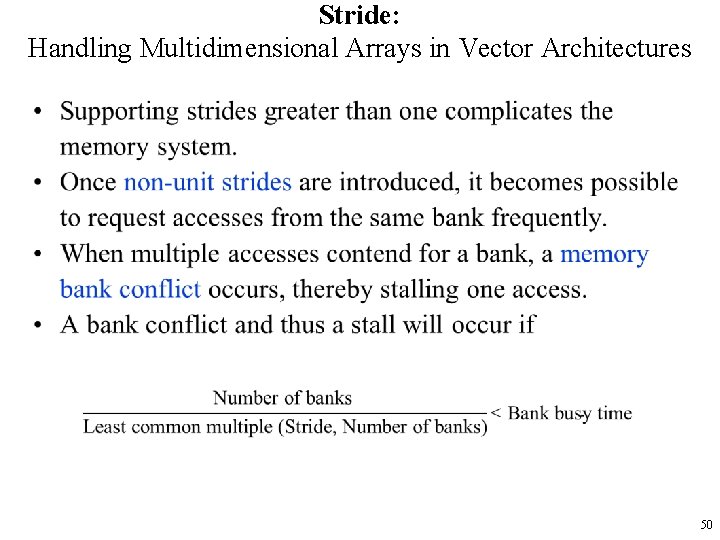 Stride: Handling Multidimensional Arrays in Vector Architectures • 50 Stride: Handling Multidimensional Arrays in Vector Architectures • 50