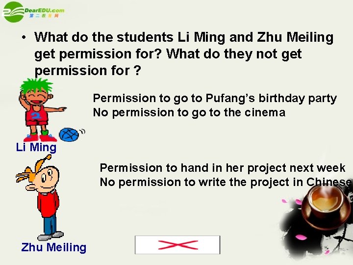  • What do the students Li Ming and Zhu Meiling get permission for?