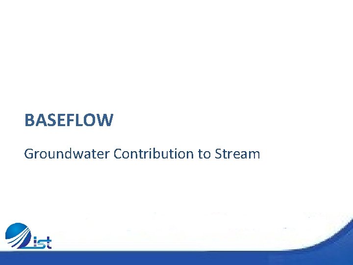 BASEFLOW Groundwater Contribution to Stream 