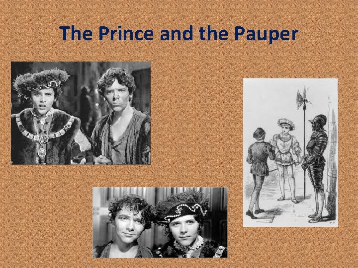 The Prince and the Pauper 