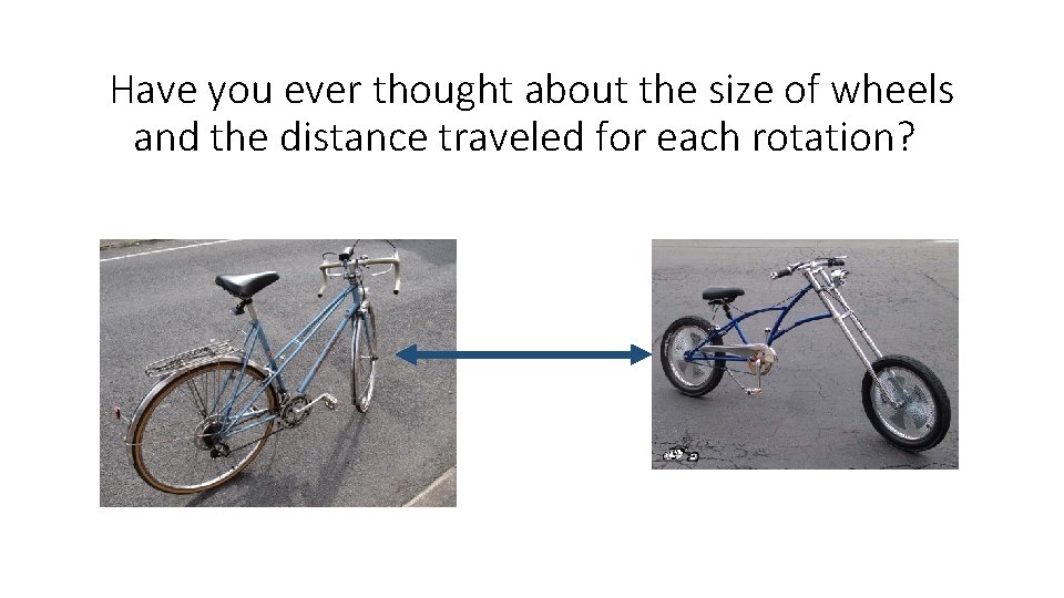 Have you ever thought about the size of wheels and the distance traveled for