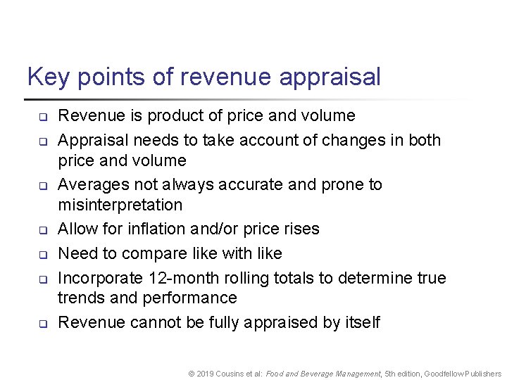 Key points of revenue appraisal q q q q Revenue is product of price