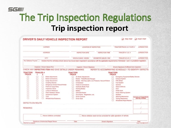 The Trip Inspection Regulations Trip inspection report 