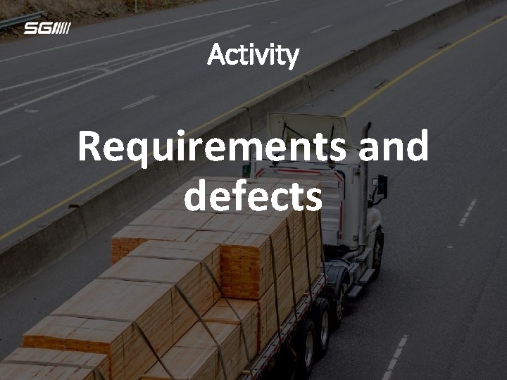 Activity Requirements and defects 