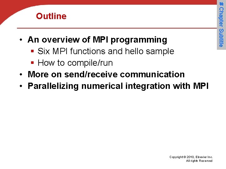  • An overview of MPI programming § Six MPI functions and hello sample