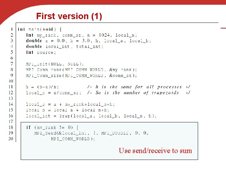 First version (1) Use send/receive to sum 