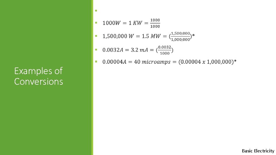 § Examples of Conversions Basic Electricity 