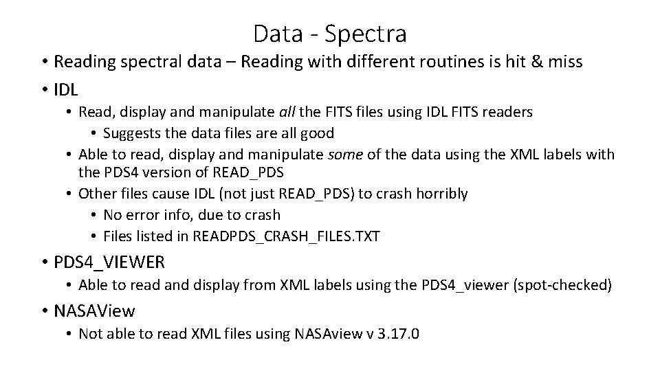 Data - Spectra • Reading spectral data – Reading with different routines is hit