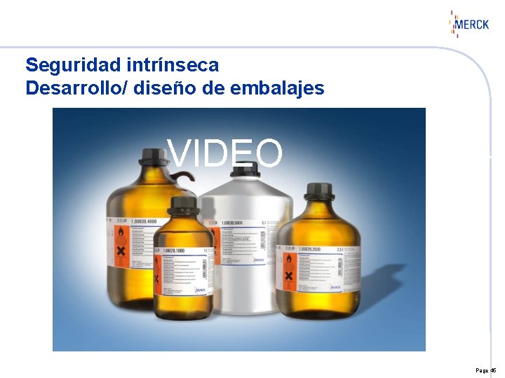 Seguridad intrínseca Desarrollo/ diseño de embalajes VIDEO Page 45 