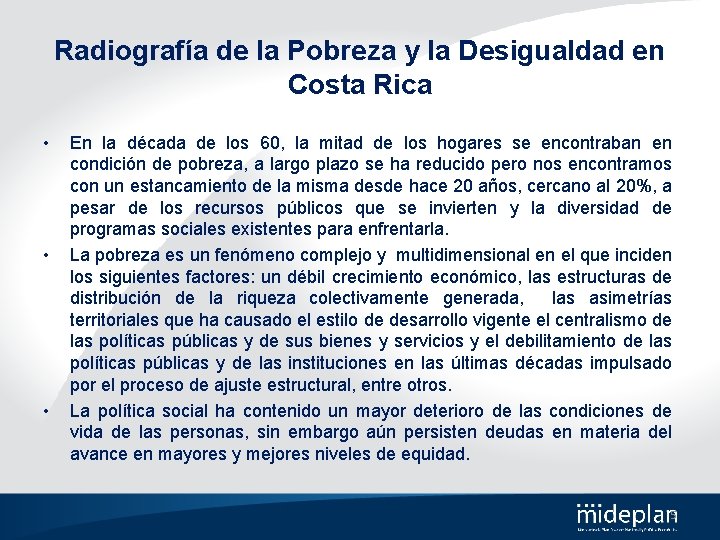 Radiografía de la Pobreza y la Desigualdad en Costa Rica • • • En