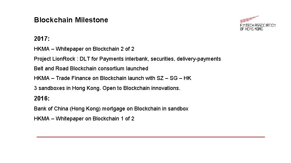 Blockchain Milestone 2017: HKMA – Whitepaper on Blockchain 2 of 2 Project Lion. Rock