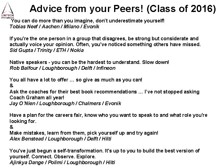 Advice from your Peers! (Class of 2016) You can do more than you imagine,