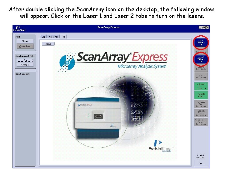 After double clicking the Scan. Array icon on the desktop, the following window will