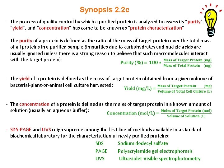 Synopsis 2. 2 c - The process of quality control by which a purified