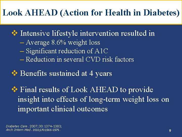 Look AHEAD (Action for Health in Diabetes) v Intensive lifestyle intervention resulted in –