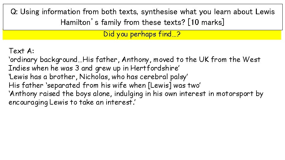 Q: Using information from both texts, synthesise what you learn about Lewis Hamilton’s family