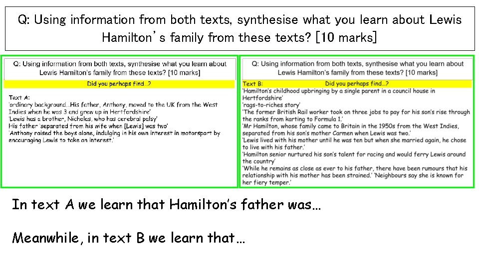 Q: Using information from both texts, synthesise what you learn about Lewis Hamilton’s family