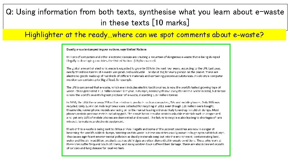 Q: Using information from both texts, synthesise what you learn about e-waste in these
