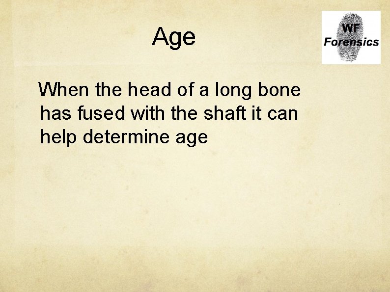 Age When the head of a long bone has fused with the shaft it