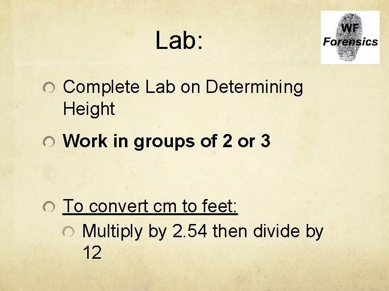 Lab: Complete Lab on Determining Height Work in groups of 2 or 3 To
