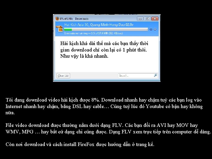 Hài kịch khá dài thế mà các bạn thấy thời gian download chỉ còn