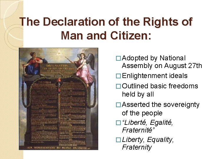 The Declaration of the Rights of Man and Citizen: � Adopted by National Assembly