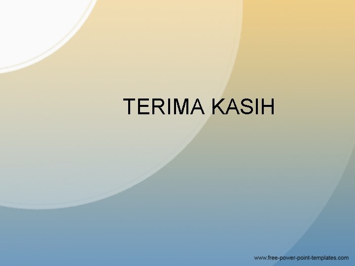 TERIMA KASIH 