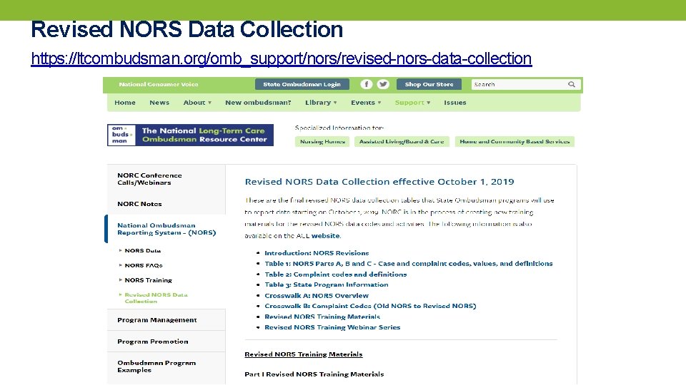 Revised NORS Data Collection https: //ltcombudsman. org/omb_support/nors/revised-nors-data-collection 