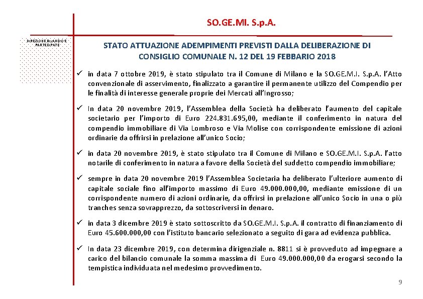 SO. GE. MI. S. p. A. DIREZIONE BILANCIO E PARTECIPATE STATO ATTUAZIONE ADEMPIMENTI PREVISTI